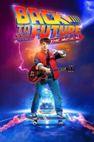 Back To The Future – The Musical