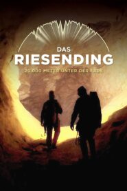 Das Riesending – 20.000 Meter unter der Erde