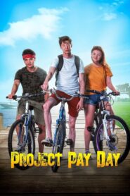 Project Pay Day