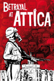 Betrayal at Attica